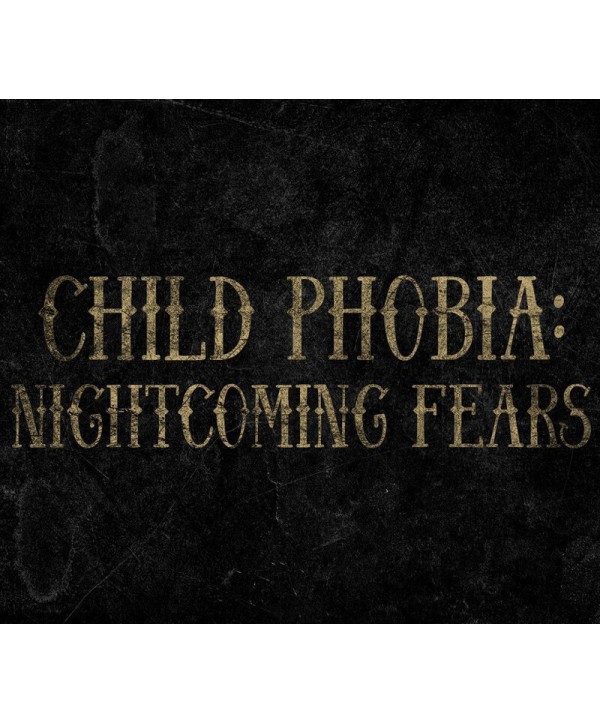 Child Phobia: Nightcoming Fears Steam Key GLOBAL